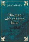 The Man with the Iron Hand - Book