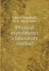 Physical Experiments a Laboratory Manual - Book
