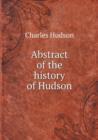 Abstract of the History of Hudson - Book