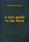 A New Guide to the West - Book