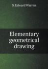 Elementary Geometrical Drawing - Book
