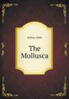 The Mollusca - Book