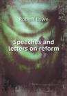 Speeches and letters on reform - Book