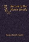 Record of the Harris Family - Book