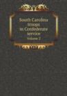 South Carolina Troops in Confederate Service Volume 2 - Book