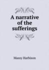 A Narrative of the Sufferings - Book