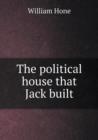 The Political House That Jack Built - Book