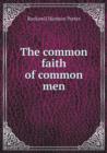 The Common Faith of Common Men - Book