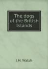The Dogs of the British Islands - Book