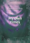 My own times - Book
