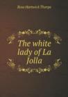 The White Lady of La Jolla - Book