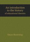 An Introduction to the History of Educational Theories - Book
