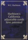 Harbison's California Adjustable Comb Hive Patented - Book