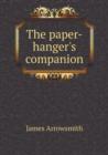 The Paper-Hanger's Companion - Book