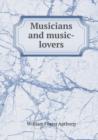 Musicians and Music-Lovers - Book