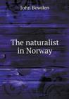 The Naturalist in Norway - Book