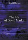 The Life of David Marks - Book