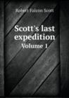 Scott's last expedition Volume 1 - Book