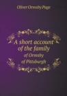 A Short Account of the Family of Ormsby of Pittsburgh - Book