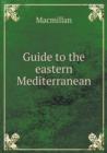 Guide to the Eastern Mediterranean - Book