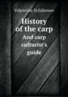History of the Carp and Carp Culturist's Guide - Book