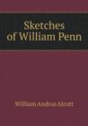 Sketches of William Penn - Book