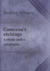 Cameron's Etchings a Study and a Catalogue - Book