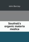 Southall's Organic Materia Medica - Book