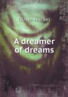 A dreamer of dreams - Book