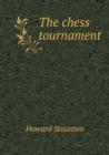 The Chess Tournament - Book