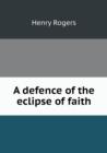 A Defence of the Eclipse of Faith - Book