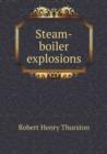 Steam-Boiler Explosions - Book
