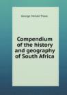 Compendium of the History and Geography of South Africa - Book