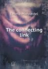 The Connecting Link - Book