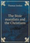 The Stoic Moralists and the Christians - Book