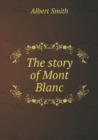 The Story of Mont Blanc - Book