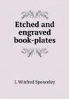 Etched and Engraved Book-Plates - Book