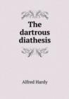 The Dartrous Diathesis - Book