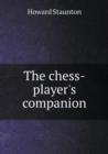The Chess-Player's Companion - Book