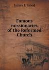 Famous missionaries of the Reformed Church - Book