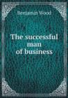 The Successful Man of Business - Book