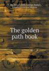 The Golden Path Book - Book