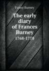 The Early Diary of Frances Burney 1768-1778 - Book