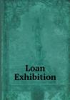 Loan Exhibition - Book