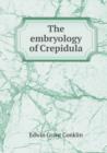 The Embryology of Crepidula - Book