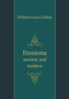 Etoniona Ancient and Modern - Book
