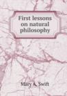 First Lessons on Natural Philosophy - Book