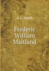 Frederic William Maitland - Book
