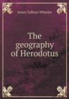 The Geography of Herodotus - Book