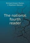 The National Fourth Reader - Book